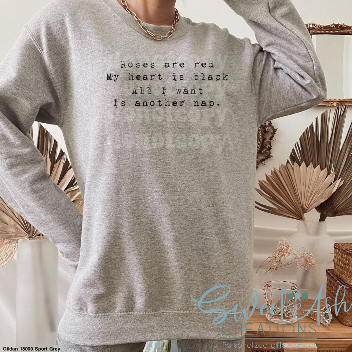 Roses are Red My Heart is Black Crewneck Sweatshirt