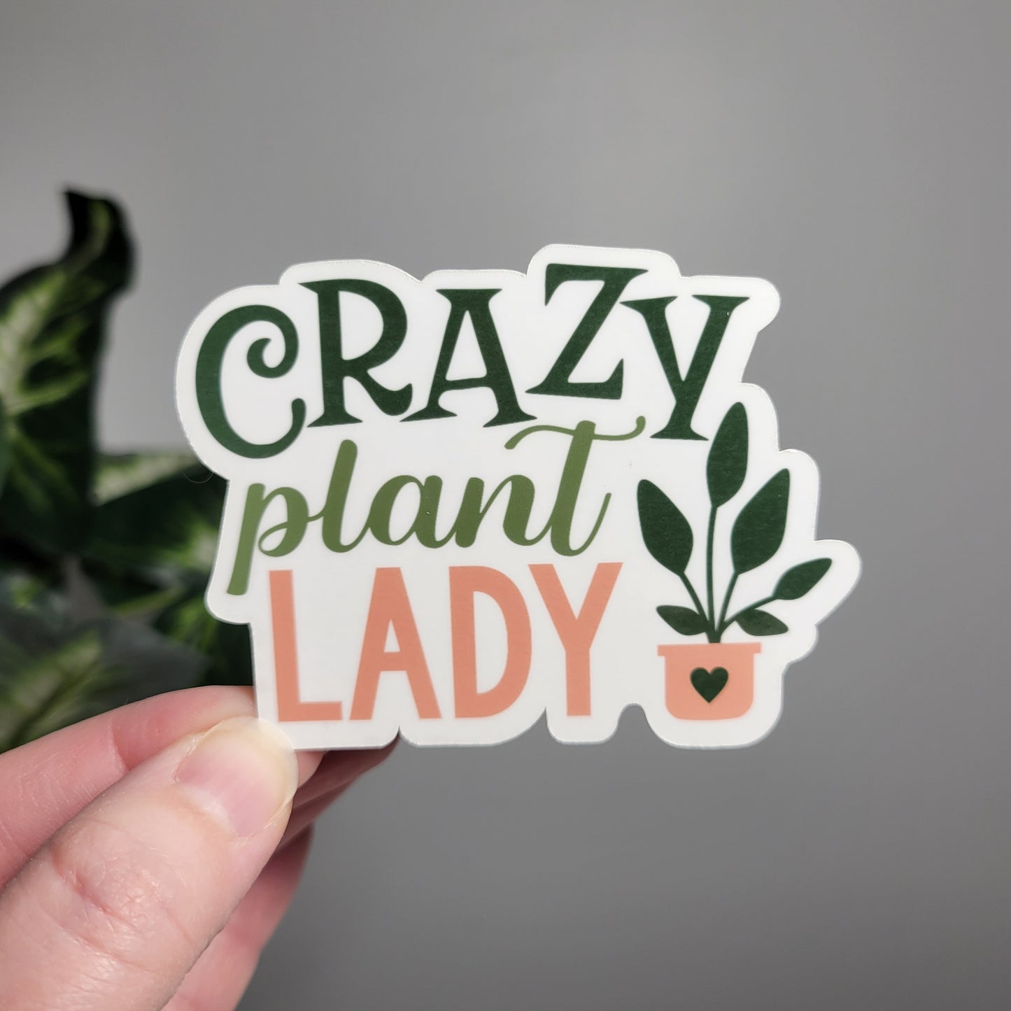 Crazy Plant Lady Sticker