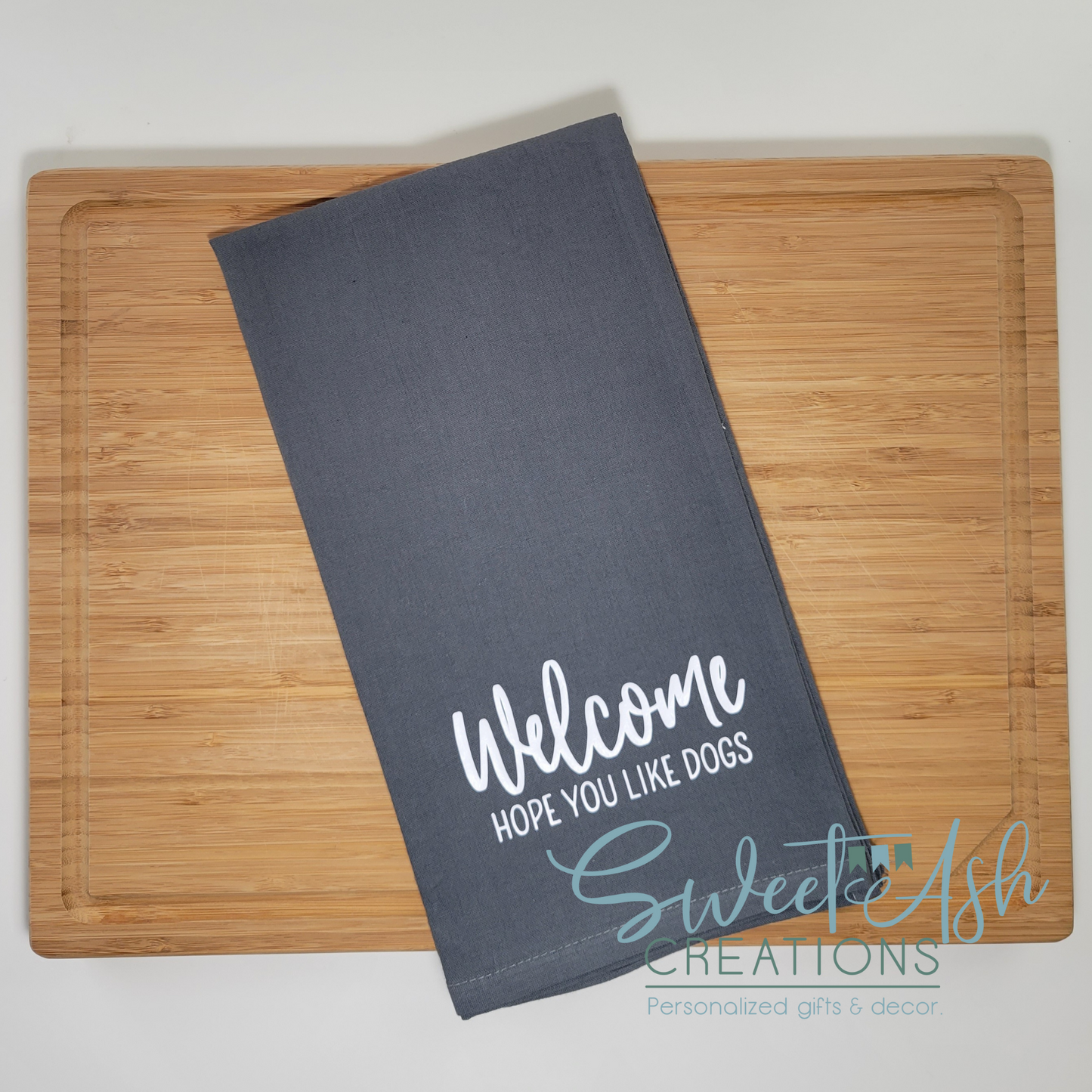 Welcome Hope you Like Dogs Tea Towel