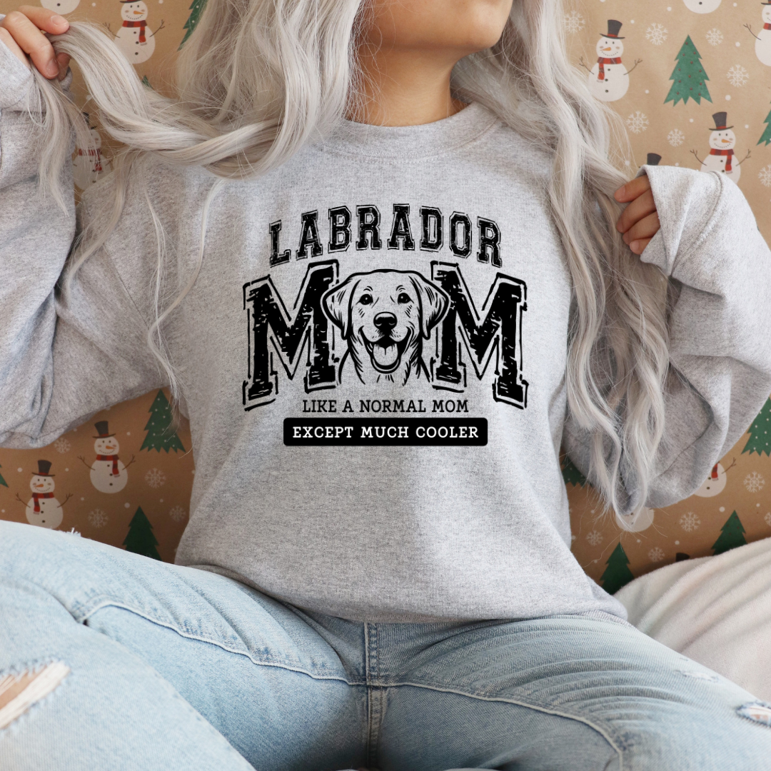 Cooler Labrador Mom Crewneck Sweatshirt