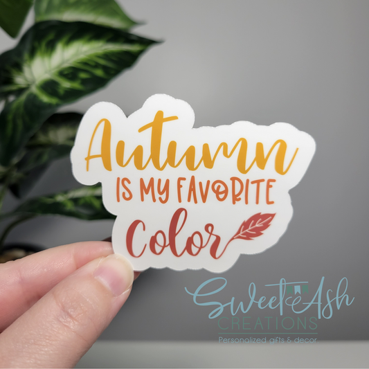 Autumn is my Favorite Color Sticker